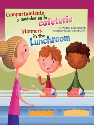 cover image of Comportamiento y modales en la cafetería/Manners in the Lunchroom